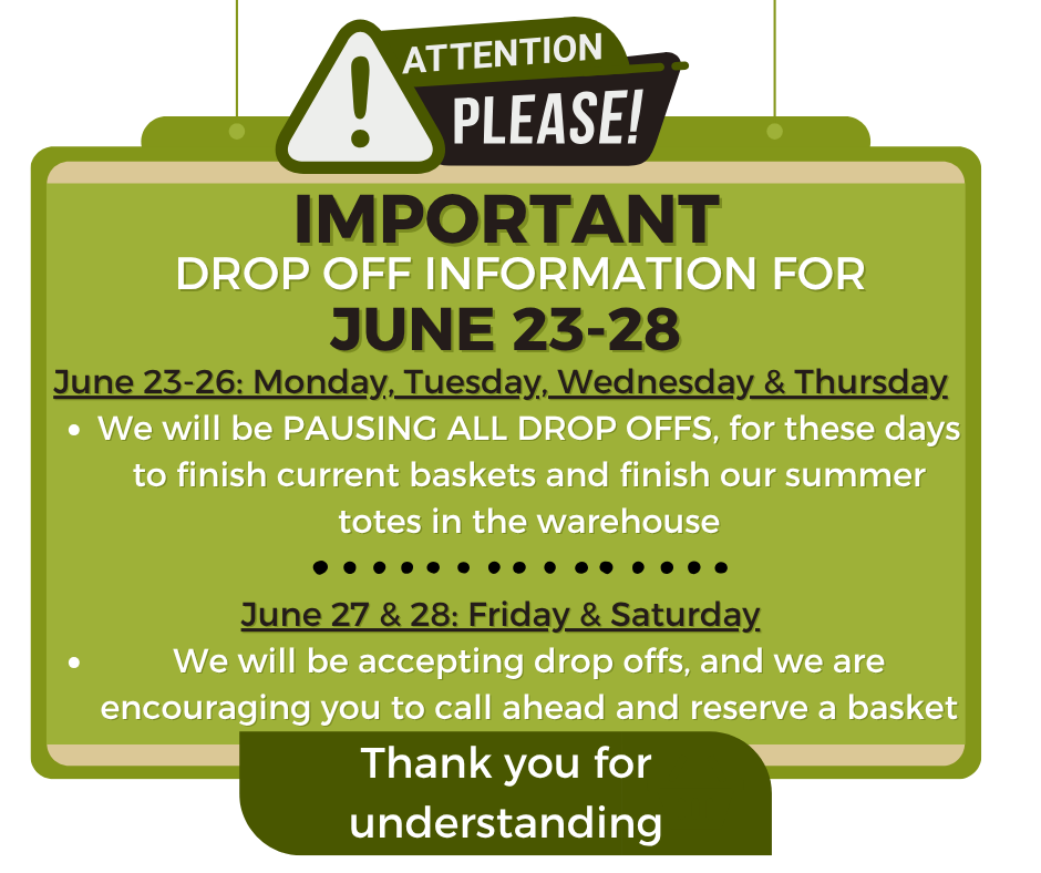 Announcement for drop offs June 23 - June 28